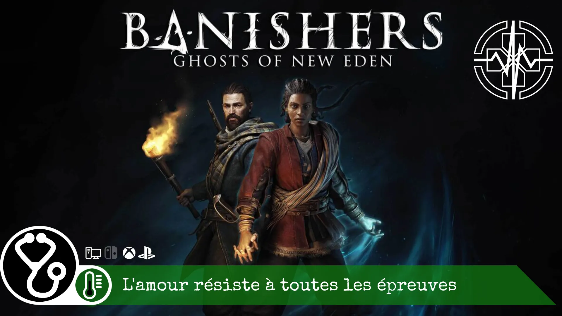 Banishers: Ghosts of New Eden – Un amour de fantôme 