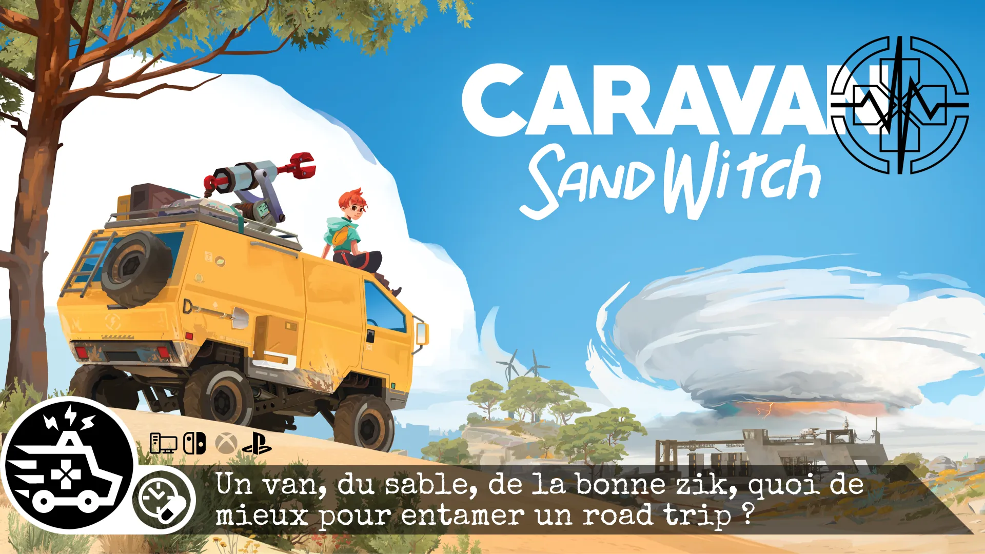 Caravan SandWitch – Un van, du sable, de la bonne zik, quoi de mieux pour entamer un road trip ? 