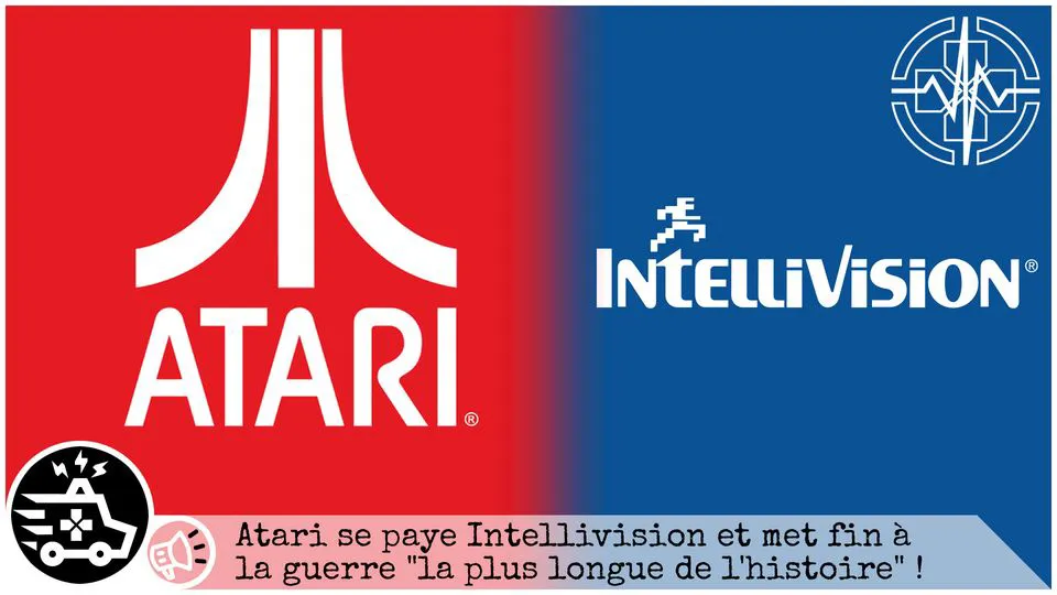 Atari se paie Intellevision et met fin à la guerre « la plus longue de l’histoire » !