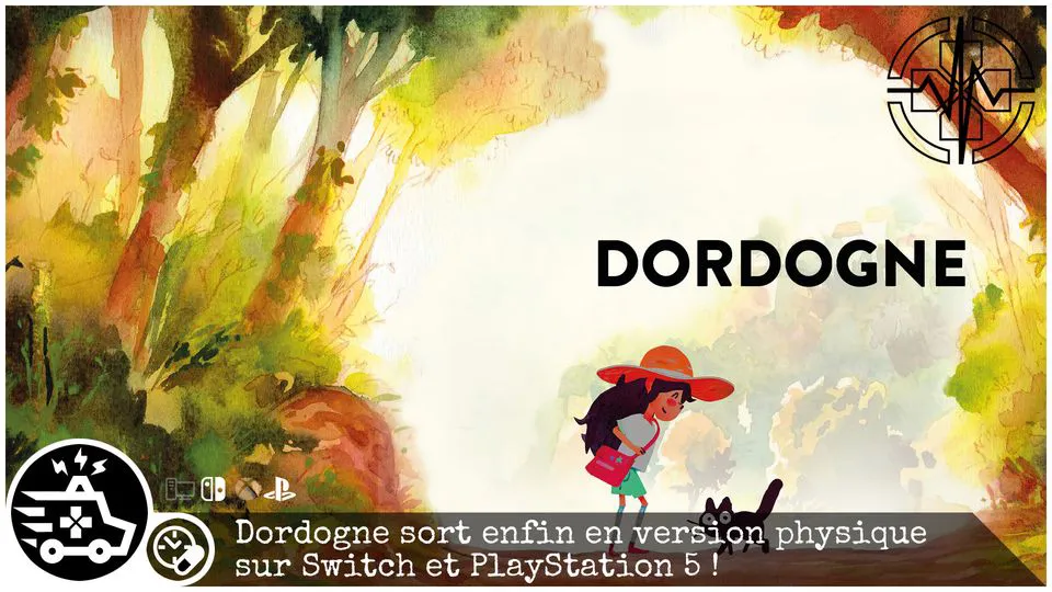 Dordogne sort enfin en version physique sur Switch et PlayStation 5 !