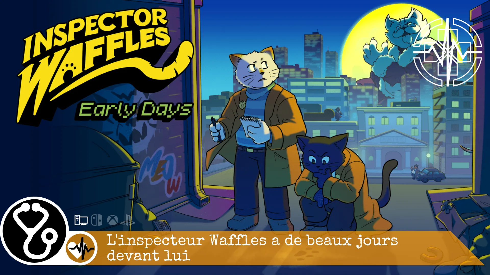 L’inspecteur Waffles a de beaux jours devant lui !